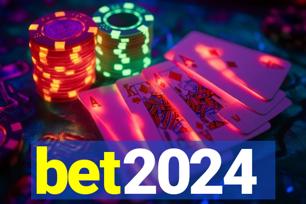 bet2024