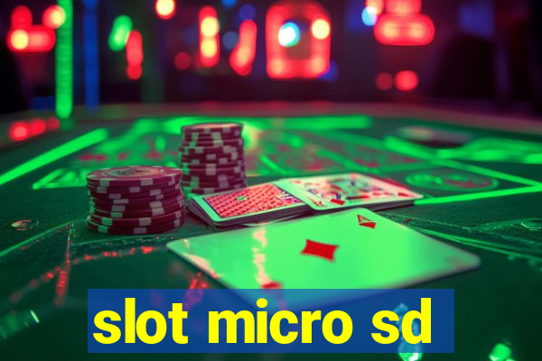 slot micro sd