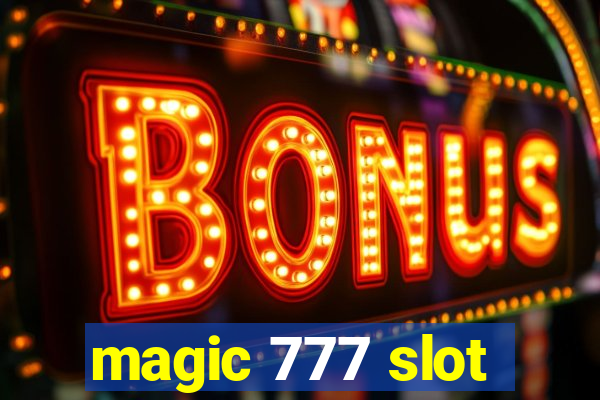 magic 777 slot