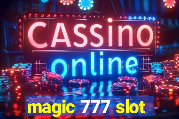 magic 777 slot