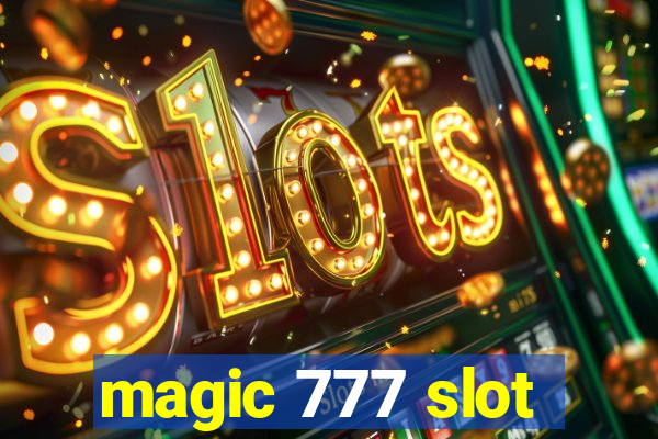 magic 777 slot