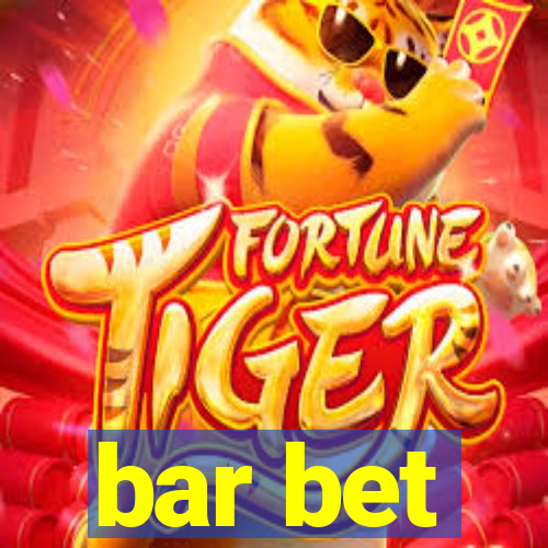 bar bet