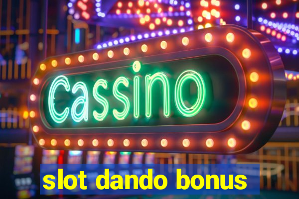 slot dando bonus