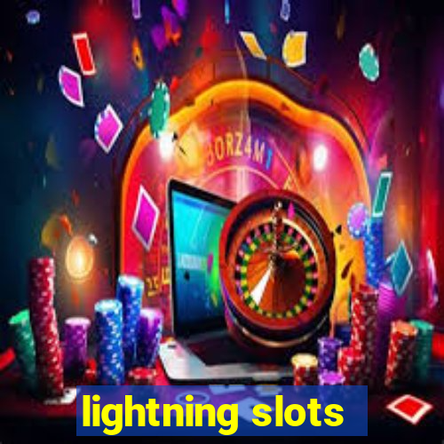 lightning slots