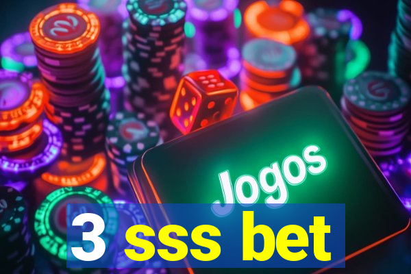 3 sss bet