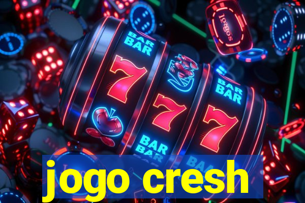 jogo cresh