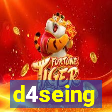 d4seing