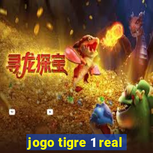 jogo tigre 1 real