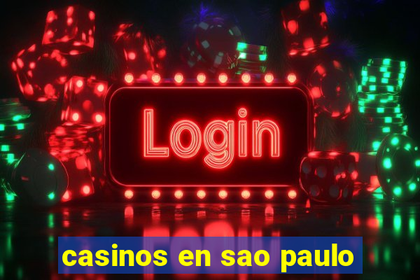 casinos en sao paulo