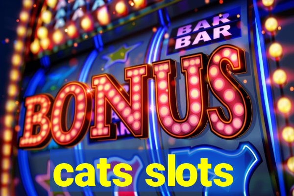 cats slots