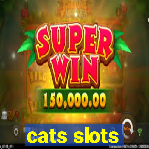 cats slots