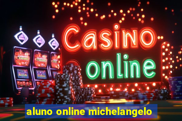 aluno online michelangelo