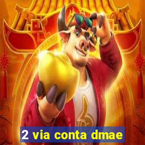 2 via conta dmae