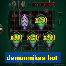 demonmikaa hot