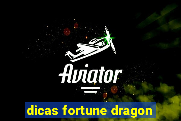 dicas fortune dragon