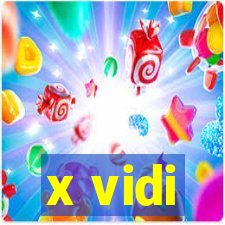 x vidi