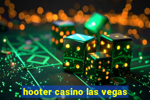 hooter casino las vegas