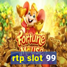 rtp slot 99