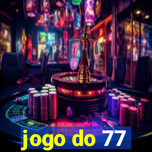 jogo do 77