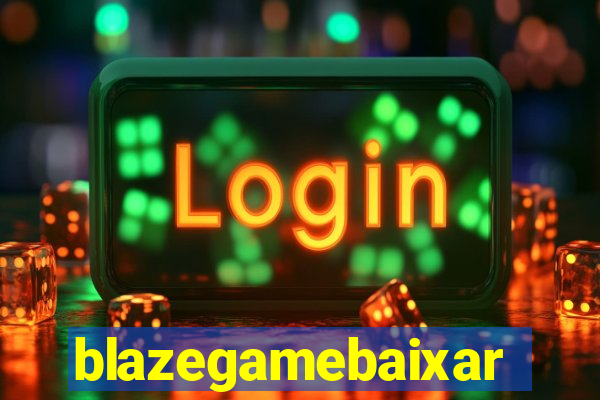 blazegamebaixar