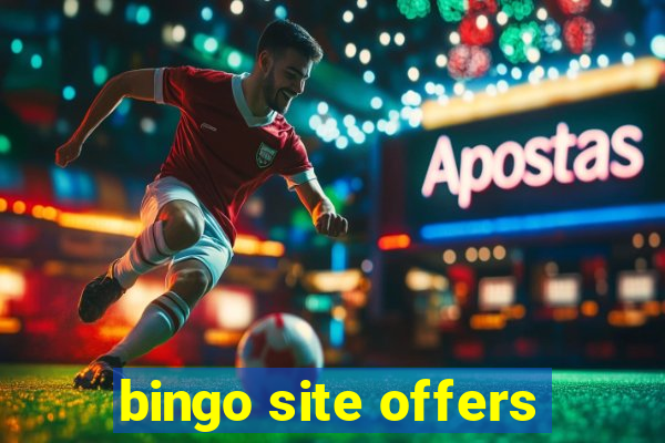 bingo site offers