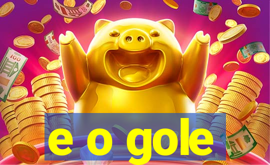 e o gole