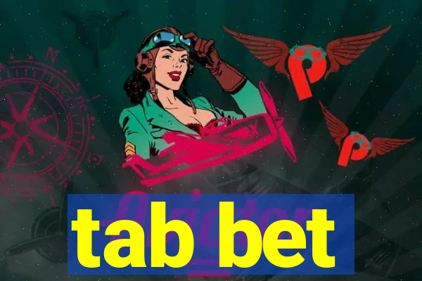 tab bet