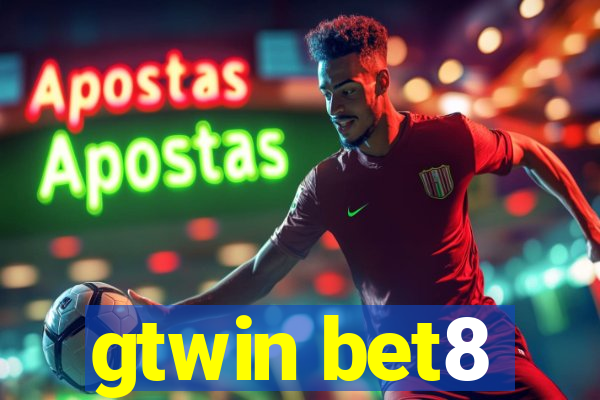 gtwin bet8