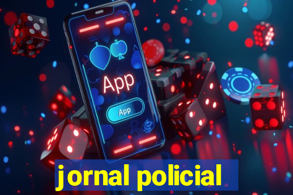 jornal policial