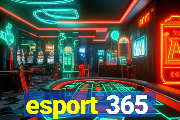 esport 365