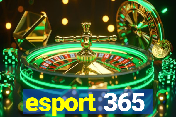 esport 365