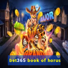 bet365 book of horus