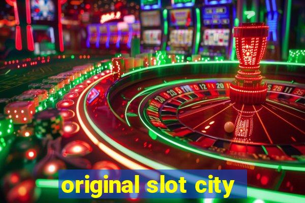 original slot city