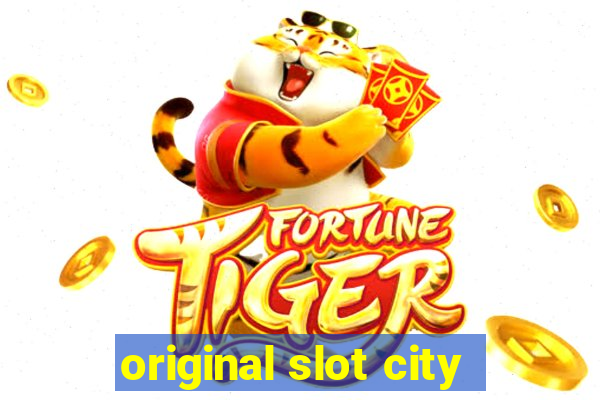 original slot city