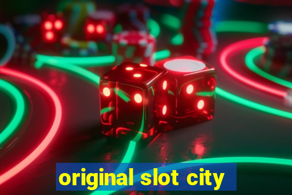 original slot city