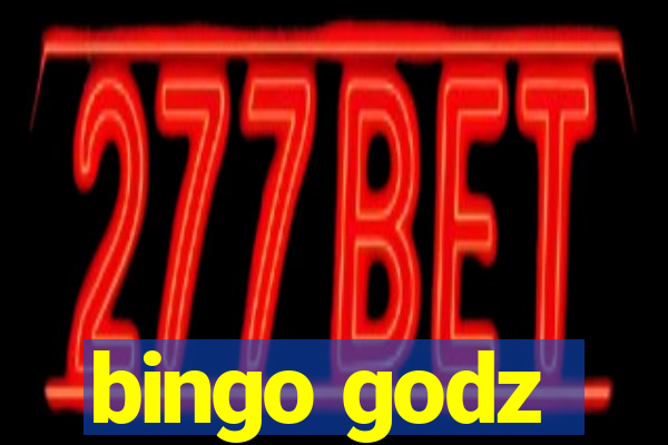 bingo godz