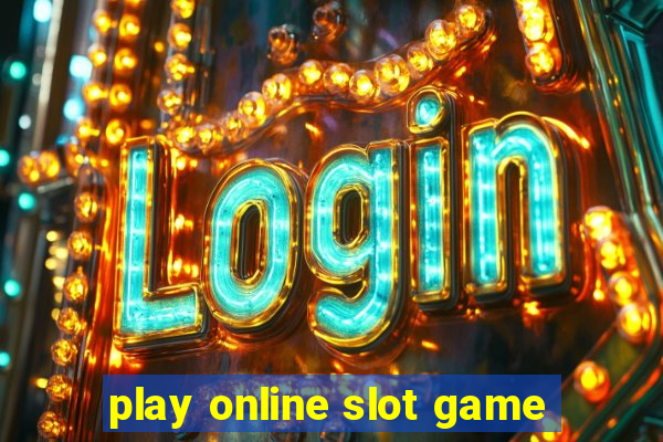 play online slot game