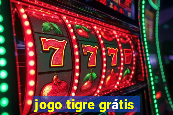 jogo tigre grátis