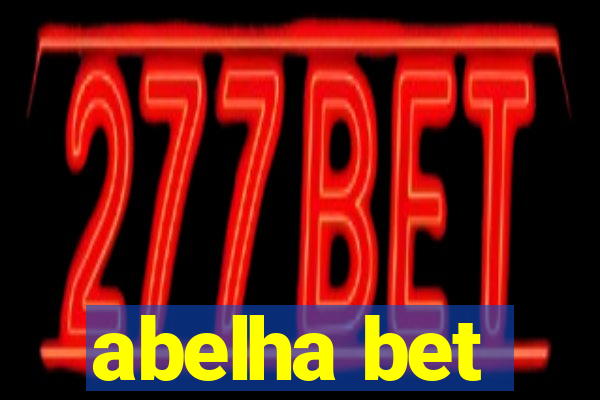 abelha bet