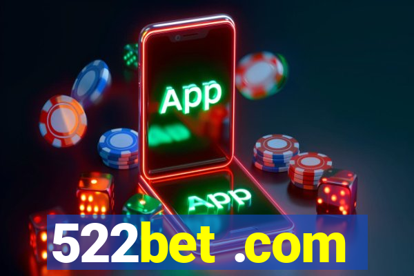 522bet .com