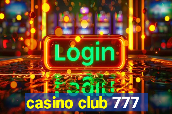 casino club 777