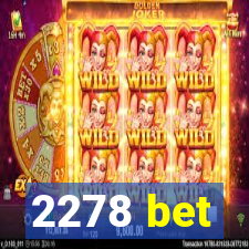 2278 bet