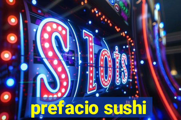 prefacio sushi