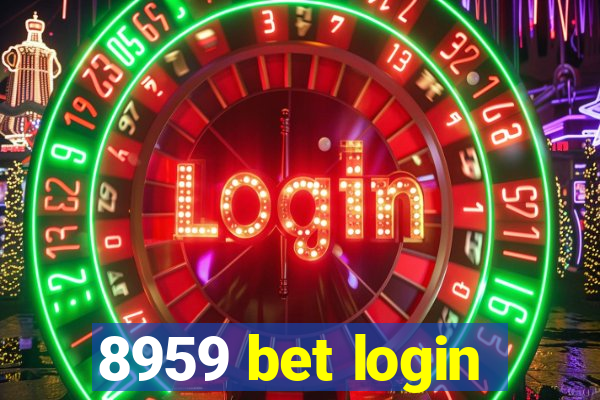 8959 bet login