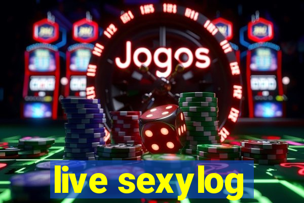 live sexylog