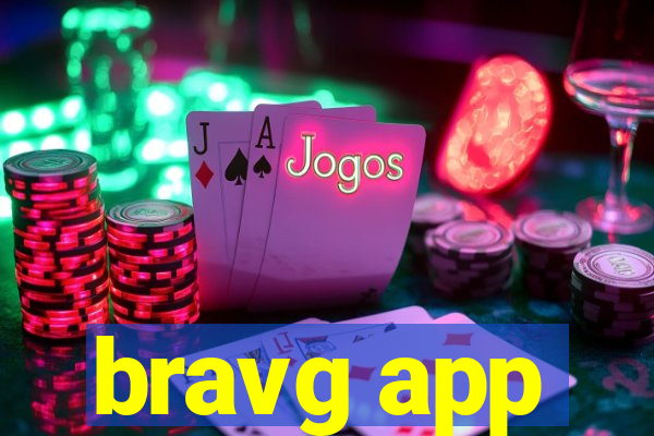 bravg app