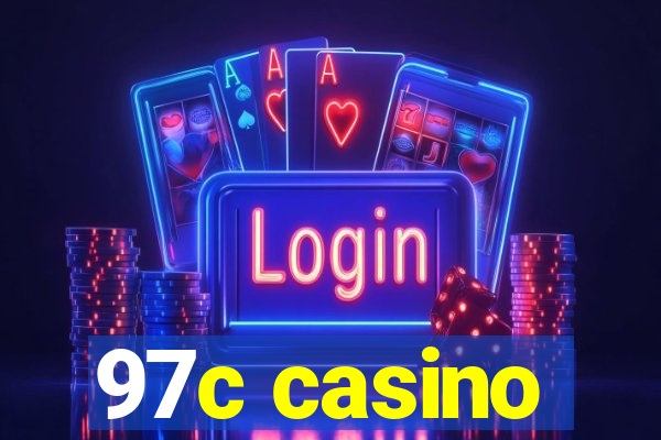 97c casino