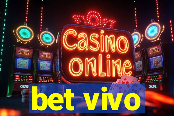 bet vivo