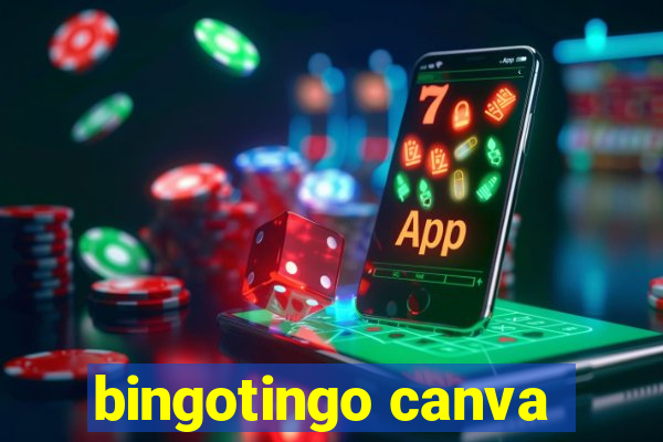 bingotingo canva