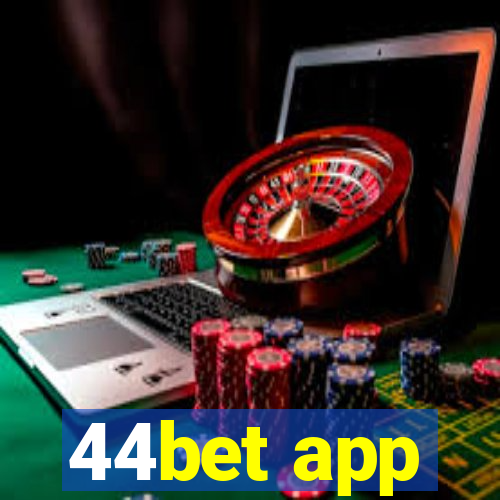 44bet app